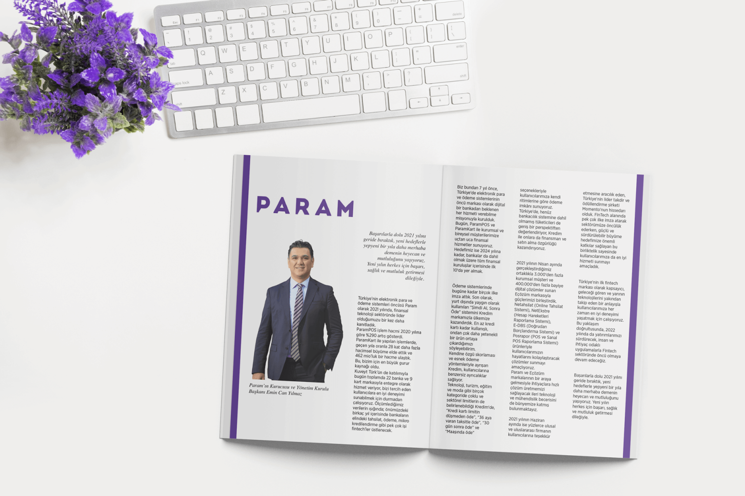 Türkiye’nin elektronik para ve ödeme sistemleri öncüsü Param olarak 2021 yılında, FinTech lideri olduğumuzu bir kez daha kanıtladık.