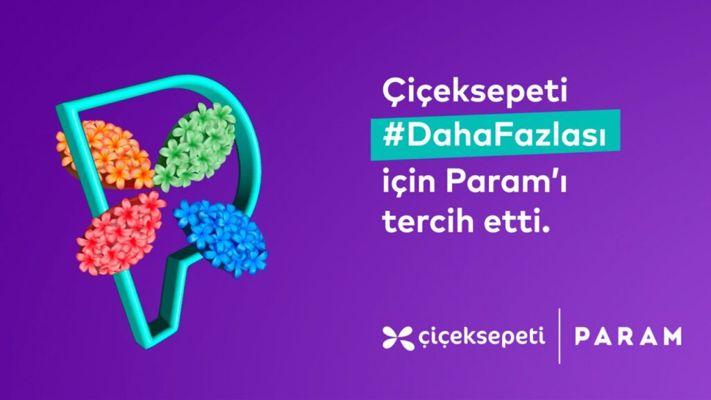 Çiçeksepeti Ödeme Altyapısı için Param'ı Tercih Etti!