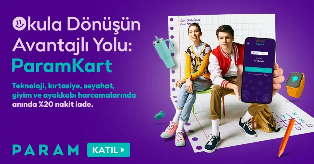 Okula Dönüş Kampanyaları Okula Dönüş Kampanya ve Fırsatları, Okula Dönüş Özel Nakit İade Avantajları ParamKart'ta!